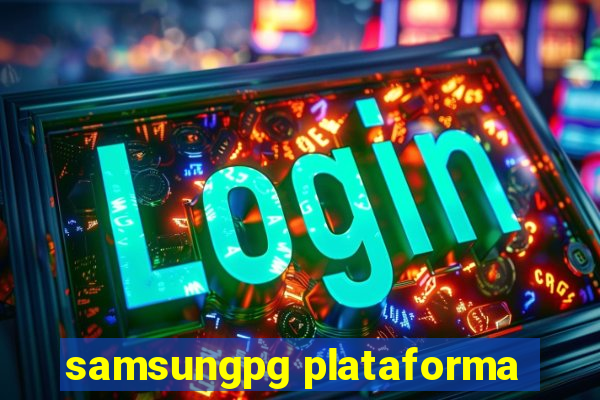 samsungpg plataforma